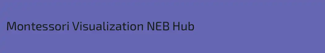 Montessori Visualization NEB Hub